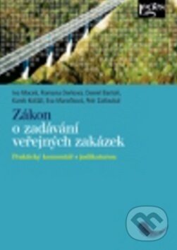 Levně Zákon o zadávání veřejných zakázek (Praktický komentář s judikaturou) - kniha z kategorie Marketing pre verejný sektor