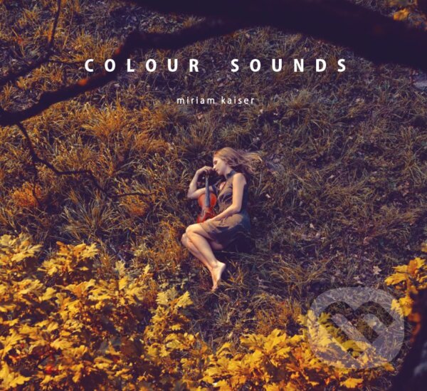 Levně Miriam Kaiser: Colour Sounds - Miriam Kaiser
