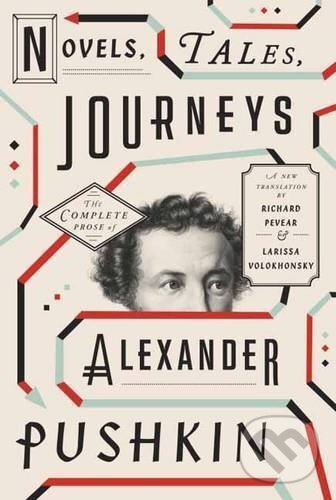 Levně Novels, Tales, Journeys - Alexander Pushkin - kniha z kategorie Beletria