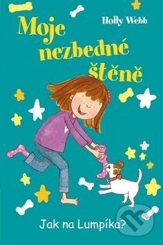 Levně Moje nezbedné štěně 2 (Jak na Lumpíka?) - Holly Webb - kniha z kategorie Beletria