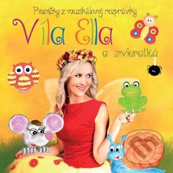Levně Elenis: Víla Ella a zvieratká - EleniS