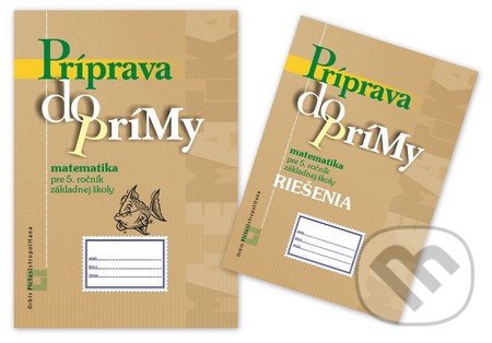 Príprava do prímy - matematika (kolekcia 2 titulov), Orbis Pictus Istropolitana, 2016