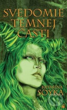 Levně Svedomie temnej časti - Katarína Soyka - kniha z kategorie Sci-fi