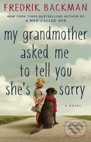 Levně My Grandmother Asked Me to Tell You She's Sorry - Fredrik Backman - kniha z kategorie Beletria