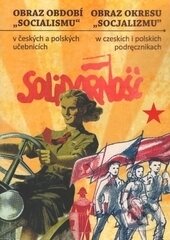 Levně Obraz období socializmu v českých a polských učebnicích - kniha z kategorie Učebnice a slovníky