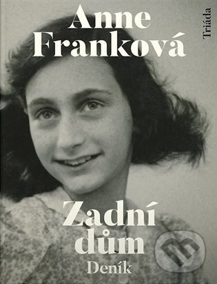 Kniha: Zadní dům (Anne Franková)