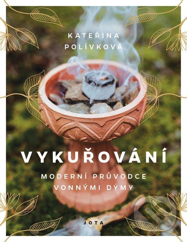 Kniha: Vykuřování (Kateřina Polívková)