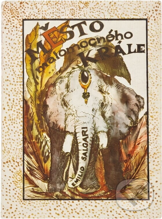 Kniha: Město malomocného krále (Emilio Salgari). , 1992
