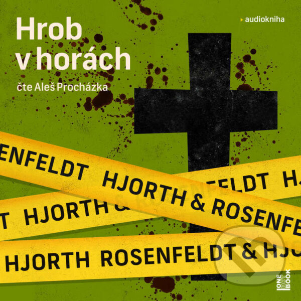Audiokniha: Hrob v horách (Hans Rosenfeldt a Michael Hjorth). OneHotBook, 2024