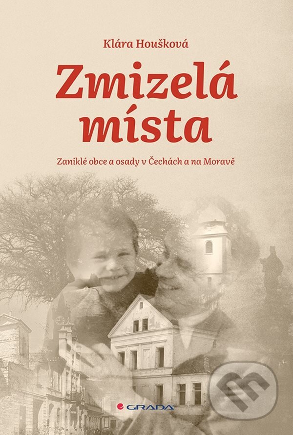 Kniha: Zmizelá místa (Klára Houšková)