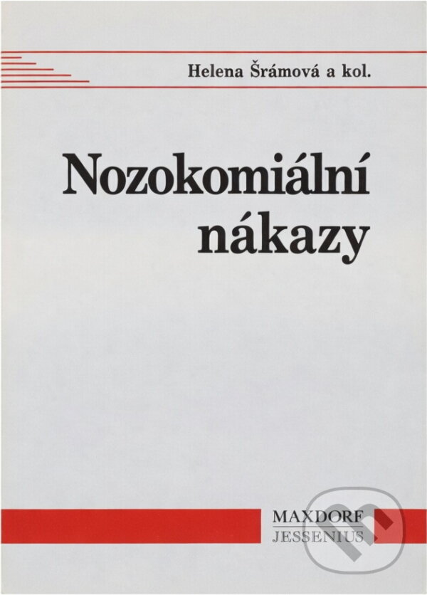 Kniha: Nozokomiální nákazy (Helena Šrámová). , 1995