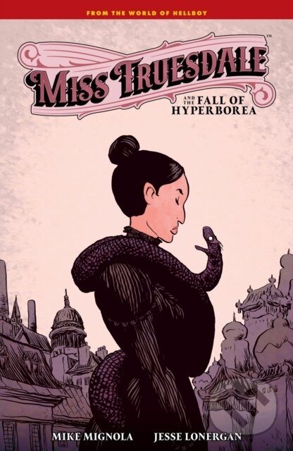 Kniha Miss Truesdale and the Fall of Hyperborea