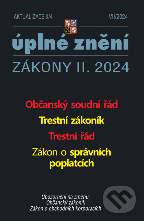 Levně Aktualizace II/4 /2024 - Občanský soudní řád (Trestní zákoník, Trestní řád)