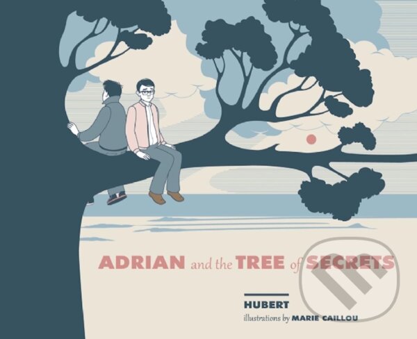 Levně Adrian and the Tree of Secrets - Hubert, Marie Caillou - kniha z kategorie Komiksy
