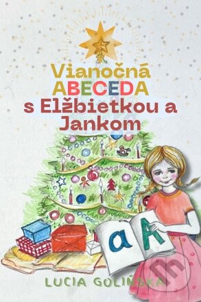 Kniha Vianočná ABECEDA s Elžbietkou a Jankom