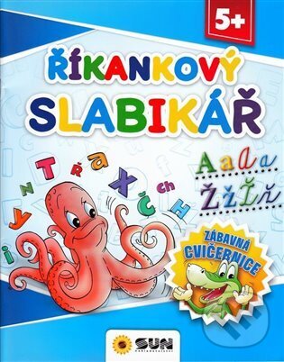 Levně Zábavná cvičebnice - Říkankový slabikář - kniha z kategorie Materská škola a predškoláci