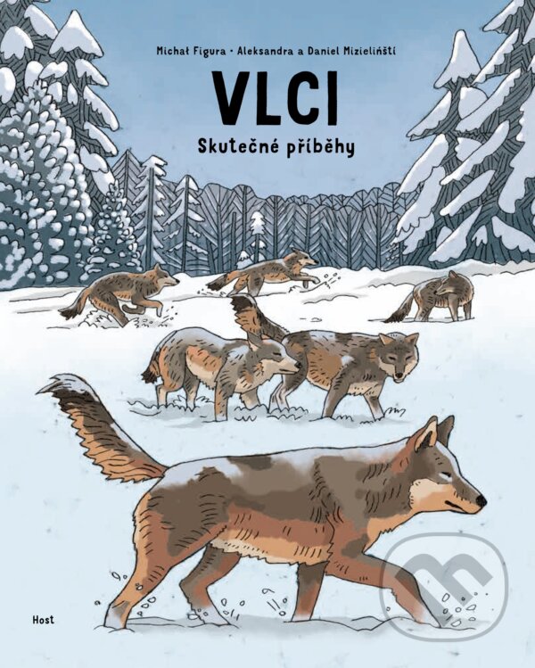 Levně Vlci (Skutečné příběhy) - Aleksandra Mizielińska, Daniel Mizieliński, Michał Figura, Aleksandra Mizielińska (ilustrátor) - kniha z kategorie Komiksy