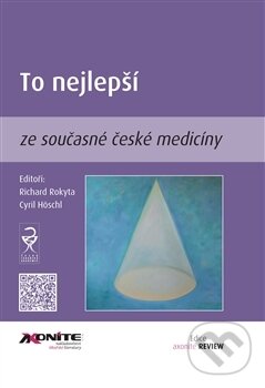 Levně To nejlepší ze současné české medicíny - Cyril Höschl - kniha z kategorie Medicína