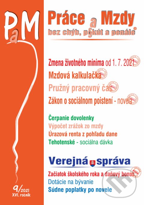 Levně Práce a Mzdy č. 9 / 2021 (Zmena životného minima od 1. 7. 2021) - kniha z kategorie Právo sociálneho zabezpečenia