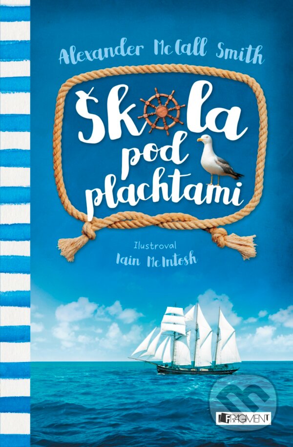 Levně Škola pod plachtami - Alexander McCall Smith - kniha z kategorie Pre deti a mládež