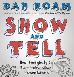 Show and Tell - Dan Roam, Portfolio, 2016