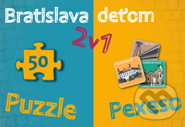 Levně Bratislava deťom (Pexeso a Puzzle) - Daniela Kollárová a Kamila Kollárová - hra z kategorie Vzdelávacie hry