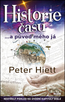 Kniha: Historie času ...a púvod mého já (Peter Hiett)