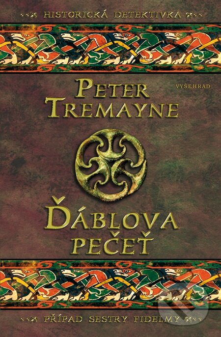 E-kniha: Ďáblova pečeť (Peter Tremayne). Vyšehrad, 2016