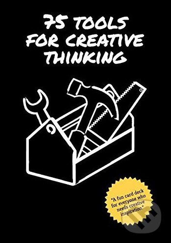 Levně 75 Tools for Creative Thinking - Kumar Jamdagni - kniha z kategorie Motivácia a sebarozvoj