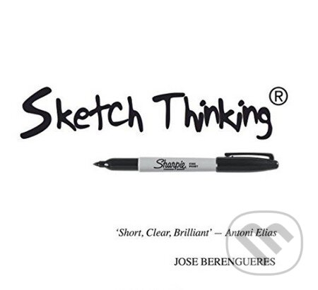 Levně Sketch Thinking - Jose Berengueres - kniha z kategorie Podnikanie