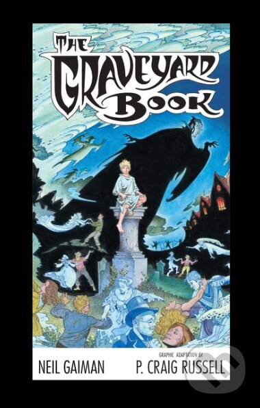 Levně The Graveyard Book (Graphic Novel (Limited Edition)) - kniha z kategorie Fantasy