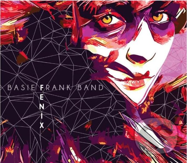 Levně Basie Frank Band: Fenix - Basie Frank Band
