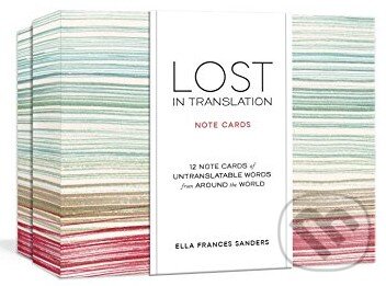 Levně Lost in Translation (Note Cards) (Untranslatable Words from Around the World)