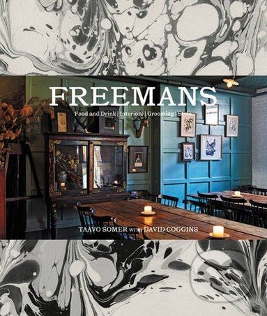 Levně Freemans (Food and Drink, Interiors, Grooming, Style) - kniha z kategorie Design