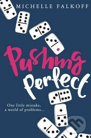 Pushing Perfect - Michelle Falkoff - kniha z kategorie Beletria