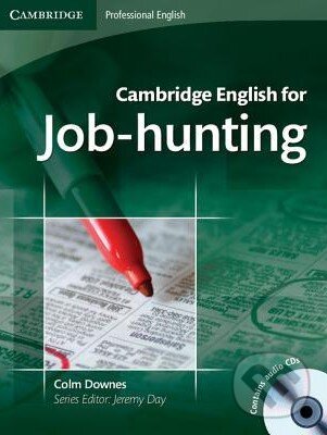 Cambridge English for Job-hunting: Student's Book koupíte na Martinus.cz