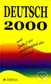 Kniha: Deutsch 2000 (Rudolf Uvíra). INFOA, 2003