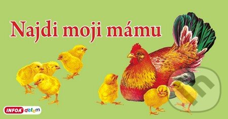 Levně Najdi moji mámu - kniha z kategorie Pre deti a mládež