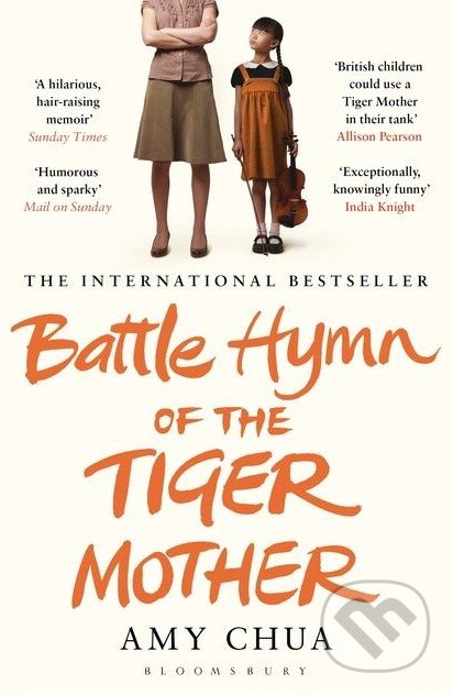 Levně Battle Hymn of the Tiger Mother - Amy Chua