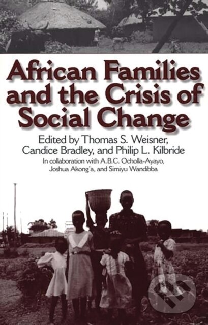Kniha African Families and the Crisis of Social Change