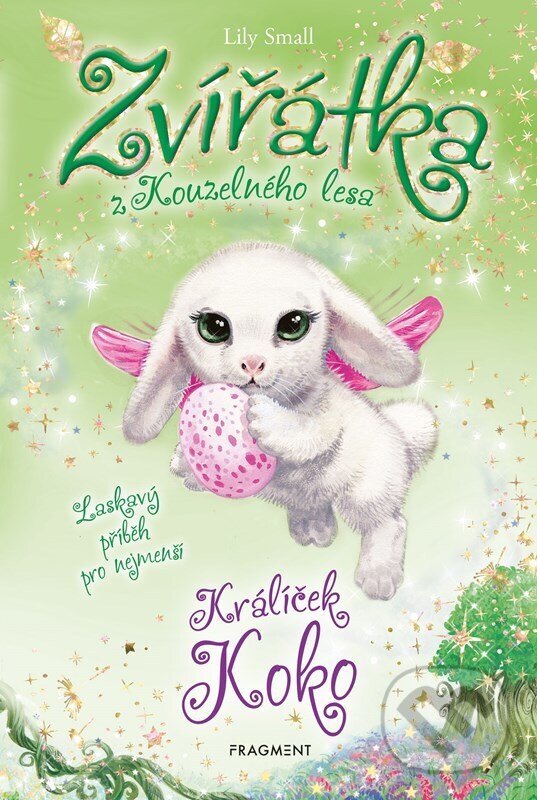 Levně Zvířátka z Kouzelného lesa: Králíček Koko - Lily Small - kniha z kategorie Rozprávky