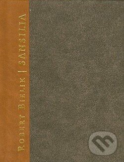 Kniha: Sansilia (Robert Bielik)