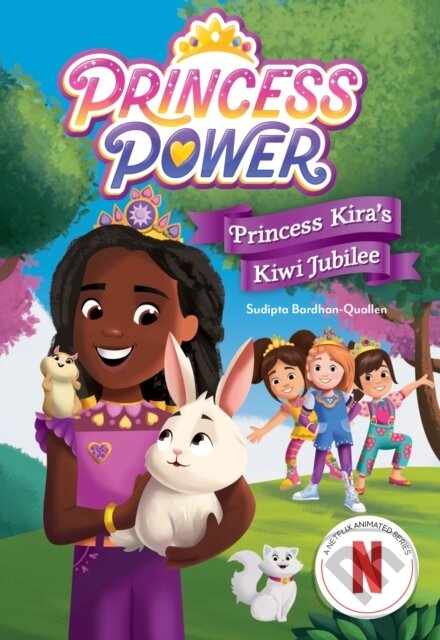 Levně Princess Kiras Kiwi Jubilee - Sudipta Bardhan-Quallen - kniha z kategorie Rozprávky