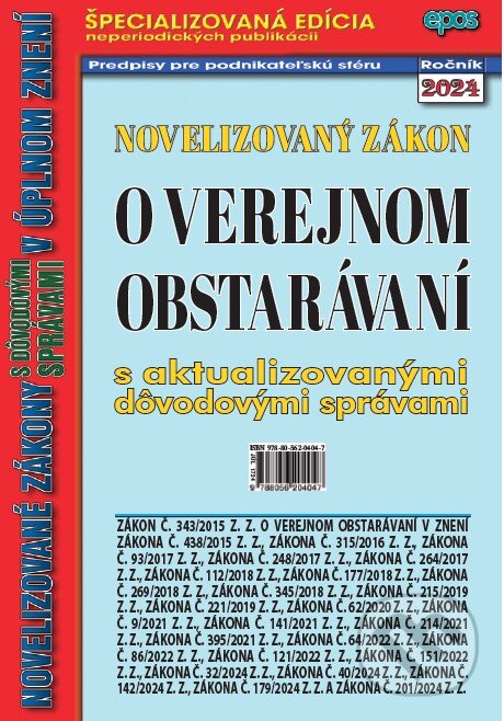 Levně Novelizovaný zákon o verejnom obstarávaní (s aktualizovanými dôvodovými správami v úplnom znení) - kniha z kategorie Odborné a náučné