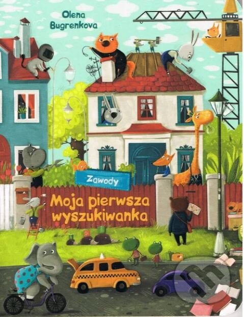 Levně Moja pierwsza wyszukiwanka. Zawody - Olena Bugrenkowa - kniha z kategorie Beletria