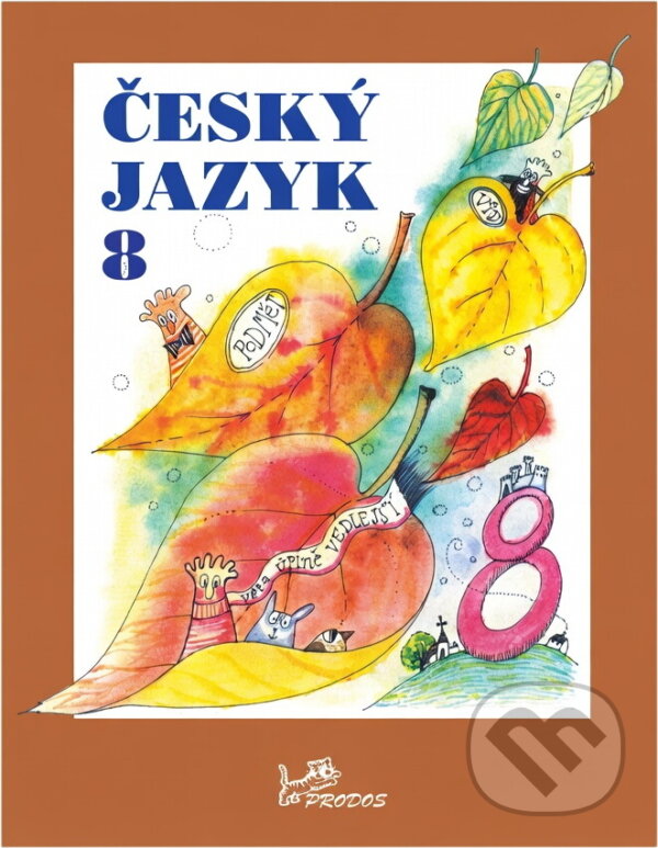 Kniha: Český jazyk 8 (Milada Hirschová). Prodos, 2000
