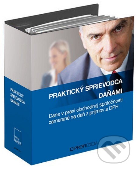 Praktický sprievodca daňami (ročné predplatné) (Viliam Kupec a kolektív). Verlag Dashöfer, 2012