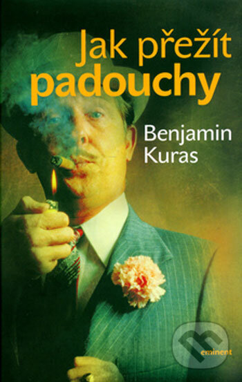 Levně Jak přežít padouchy - Benjamin Kuras - kniha z kategorie Sebarozvoj