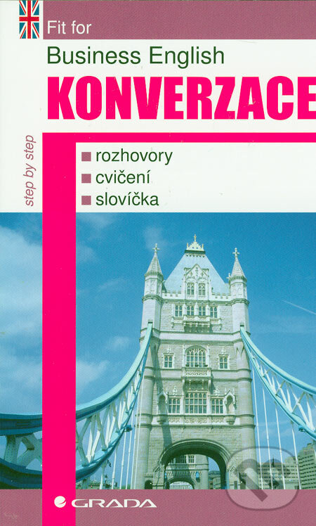 Business English - Konverzace - Robert Tilley, Grada, 2006