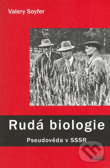 Kniha: Rudá biologie (Valery Soyfer). V. Reitterová - Stilus, 2005